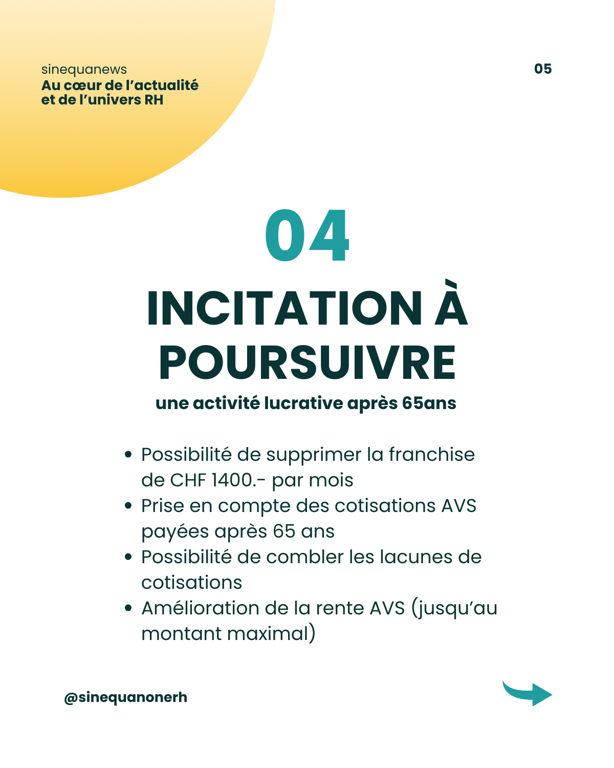 AVS 2024 - Incitation à poursuivre une activité lucrative - sinequanone